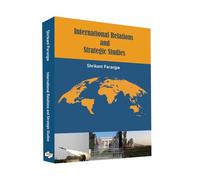International Relations and Strategic Studies | Shrikant Paranjape
