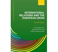 International Relations and the European Union – Oxford University Press