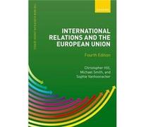 International Relations and the European Union - Vanhoonacker Sophie Jean Monnet Professor Jean Monnet Professor Maastricht University - Oxford University Vanhoonacker Sophie Jean Monnet Professor Jea