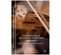 International Relations, Music And Diplomacy