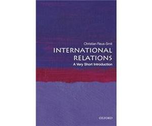 International Relations - ReusSmit Christian Professor of International Relations University of Queensland - Oxford University Press - Livre en Anglais - ReusSmit Christian Professor of International 