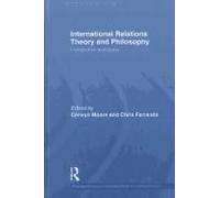 International Relations Theory And Philosophy