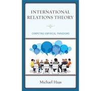 International Relations Theory Michael Haas, (Auteur)