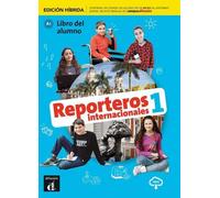 International Reporters 1 - Edition hybride - Livre de l'élève + audio MP3. A1