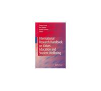 International Research Handbook On Values Education And Student Wellbeing