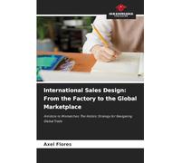 International Sales Design: From the Factory to the Global Marketplace