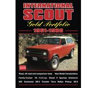 International Scout Gold Portfolio 1961-1980: Road Test Book
