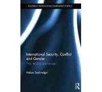 International Security, Conflict And Gender