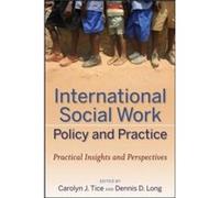 International Social Work Policy and Practice by CJ Tice Paperback Book Carolyn J. Tice (Auteur)
