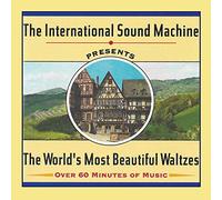 International Sound - The World S Most Beautiful Waltzes