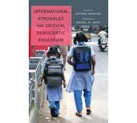 International Struggles For Critical Democratic Education