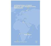 International Student Mobility And Transnational Friendships
