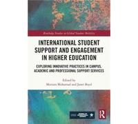 International Student Support and Engagement in Higher Education International Student Support and Engagement in Higher Education (Auteur)