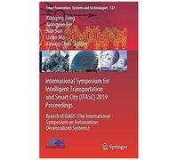 International Symposium For Intelligent Transportation And Smart City (Itasc) 2019 Proceedings