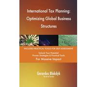 International Tax Planning: Optimizing Global Business Structures