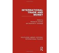 International Trade and Money (Routledge Library Editions: International Finance) - [Version Originale] Inconnu (Auteur)