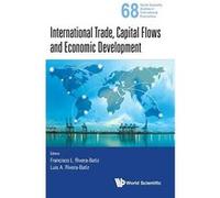 International Trade, Capital Flows And Economic Development: 68 (World Scientific Studies in International Economics) - [Version Originale] Inconnu (Auteur)