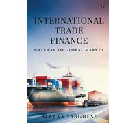 International Trade Finance: Gateway to Global Market