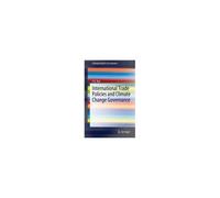 International Trade Policies And Climate Change Governance