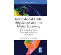 International Trade, Regulation and the Global Economy