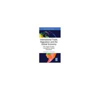 International Trade, Regulation And The Global Economy
