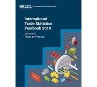 International Trade Statistics Yearbook 2019, Volume Ii
