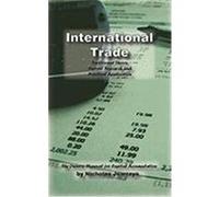International Trade: Traditional Theory, Current Research, and Practical Application: The Owner's Manual for Capital Accumulation Nicholas Jewczyn, Jewczyn (Auteur)