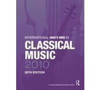 International Who's Who In Classical Music