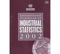 International Yearbook Of Industrial Statistics 2002