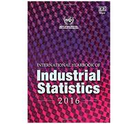 International Yearbook Of Industrial Statistics 2016
