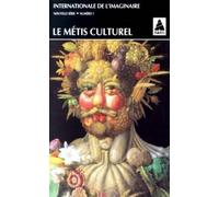 Internationale de l'imaginaire n° 1: Le métis culturel