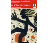 Internationale de l'imaginaire n° 5. La scène et la terre: La scène et la terre