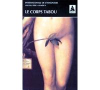Internationale de l'imaginaire, tome 8 : Le Corps tabou