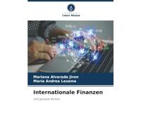 Internationale Finanzen: Und globale Risiken