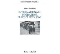 Internationale Migration. Flucht Und Asyl
