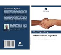 Internationale Migration: Heimliche Auswanderung.Kamerun und öffentliche Migrationsmaßnahmen