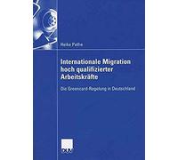 Internationale Migration Hoch Qualifizierter Arbeitskräfte