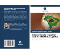 Internationale Migration Und Die Staatliche Agentur