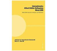 Internationales Alfred-Döblin-Kolloquium Mainz 2005