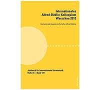 Internationales Alfred-Döblin-Kolloquium Warschau 2013