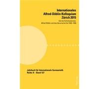 Internationales AlfredDoeblinKolloquium Zuerich 2015 Edited by Sabine Schneider Edited by Sabina Becker (Auteur)