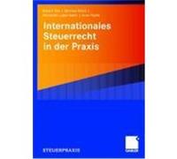 Internationales Steuerrecht in der Praxis Rek, Robert,Brück, Michael,Labermeier, Alexander,Pache, Sven (Auteur)