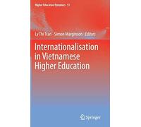 Internationalisation In Vietnamese Higher Education (Higher Education Dynamics)