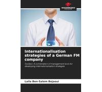 Internationalisation strategies of a German FM company