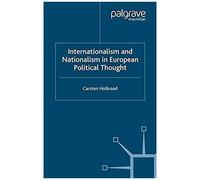 Internationalism And Nationalism In European Political Thought