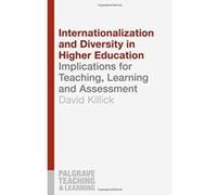 Internationalization and Diversity in Higher Education: Implications for Teaching, Learning and Assessment (Palgrave Teaching and Learning) - [Version Originale] Inconnu (Auteur)