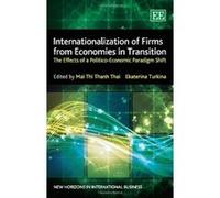 Internationalization of Firms from Economies in Transition (New Horizons in International Business) - [Livre en VO] Mai Thi Thanh Thai, Ekaterina Turkina (Auteur)