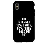 Internet 10% vérité 90 Ils m'ont Dit Tellement motivant Coque pour iPhone X/XS