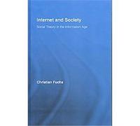 Internet and Society, Routledge Research in Information Technology and Society Christian Fuchs (Auteur)