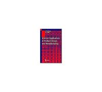 Internet Applications In Product Design And Manufacturing: Electronic Commerce Engineering
